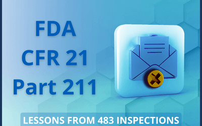 Lessons from 483 Inspections: CFR 21 Part 211