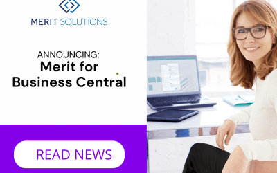 Merit Solutions Launches Compliance-Centric Modules for  Dynamics 365 Business Central